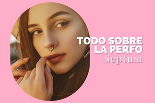 TODO SOBRE LA PERFORACIÓN EN SEPTUM